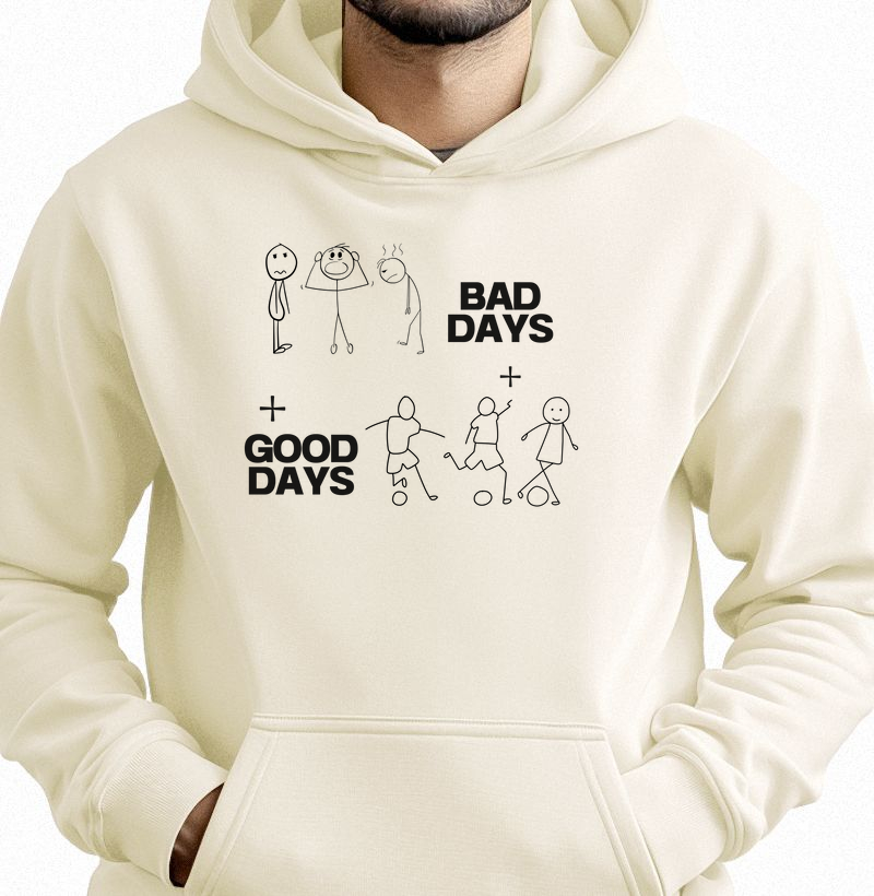 Good days, bad days