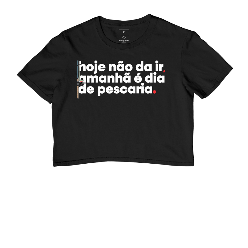 Hoje não dá!
