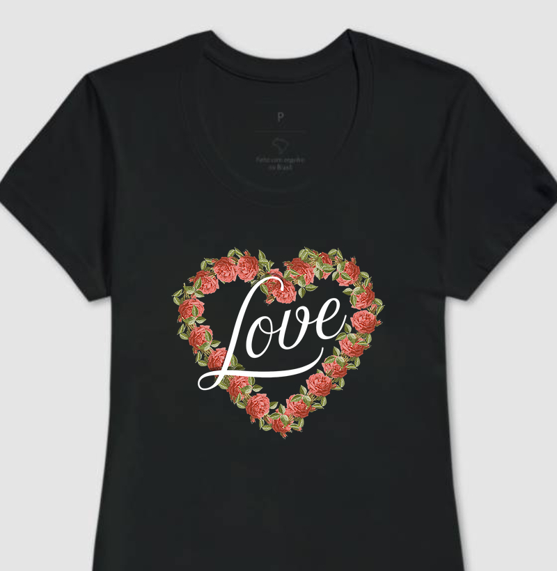 Camiseta Feminina Floral Love