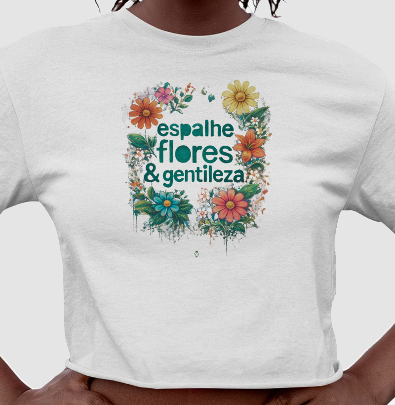 Espalhe flores & gentileza