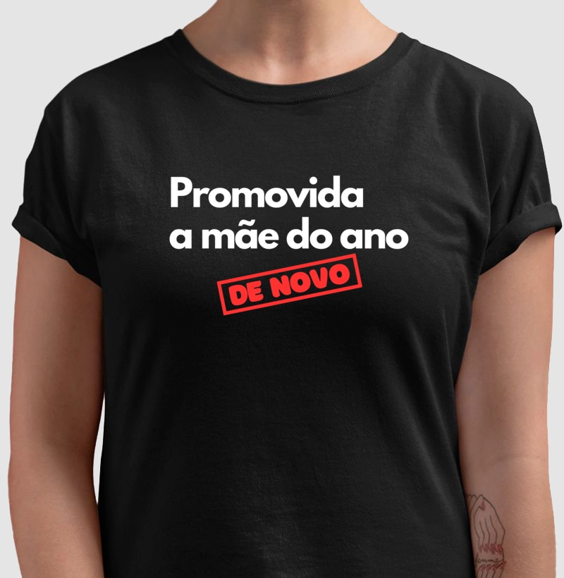 Promovida a mãe do ano de novo