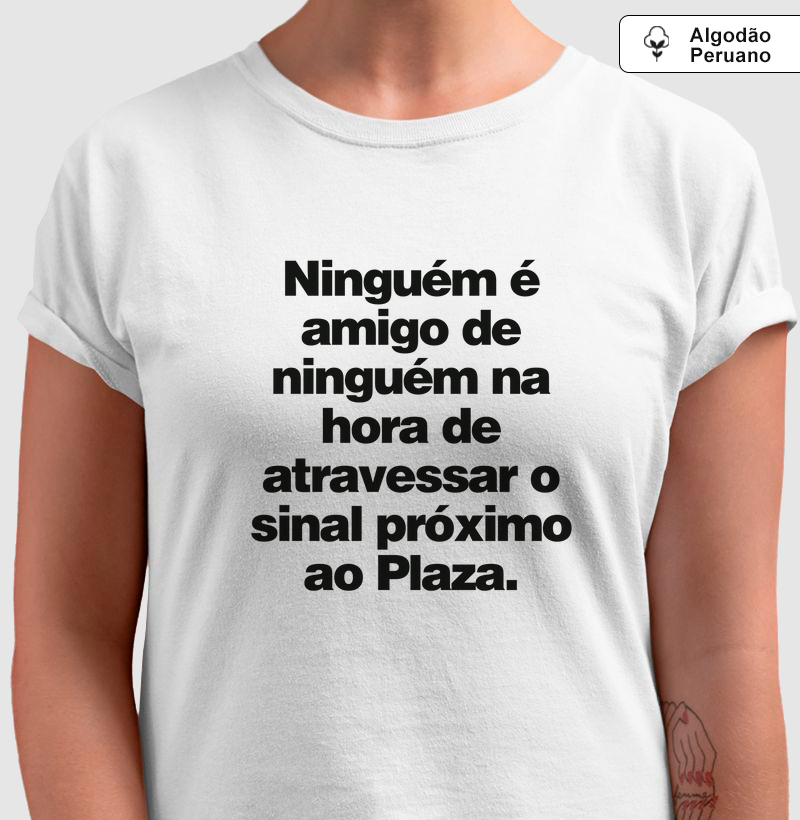Ninguém é amigo de ninguém