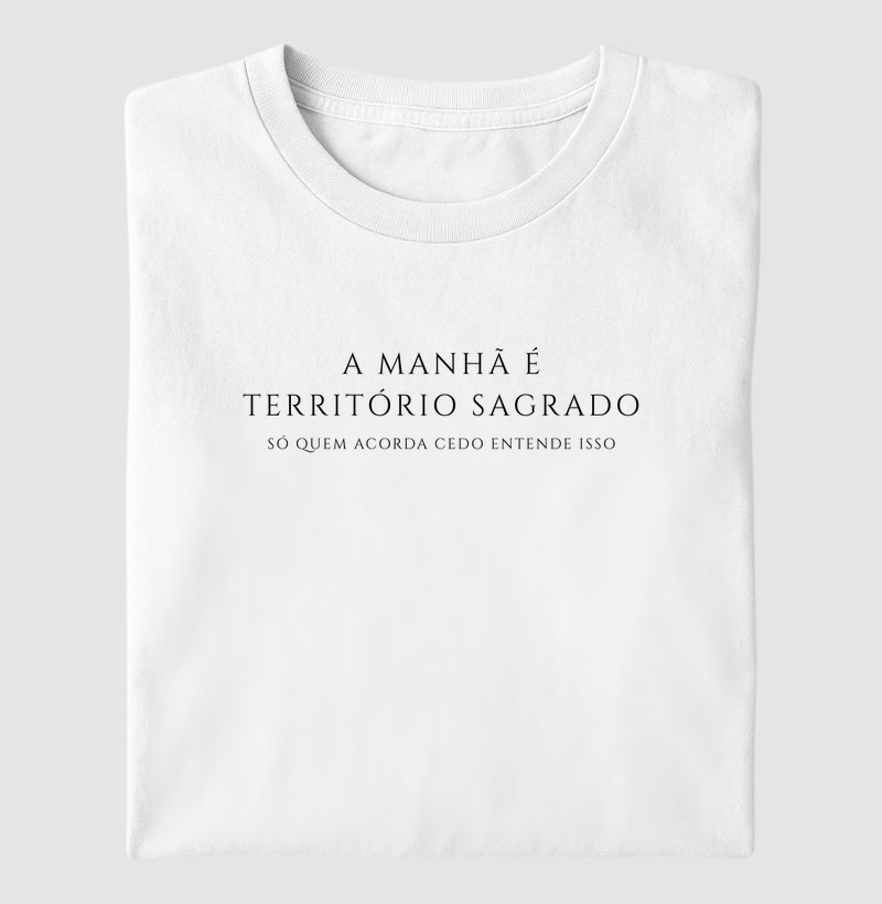 A manhã é território sagrado, só quem acorda cedo entende isso. LETRAS EM PRETO