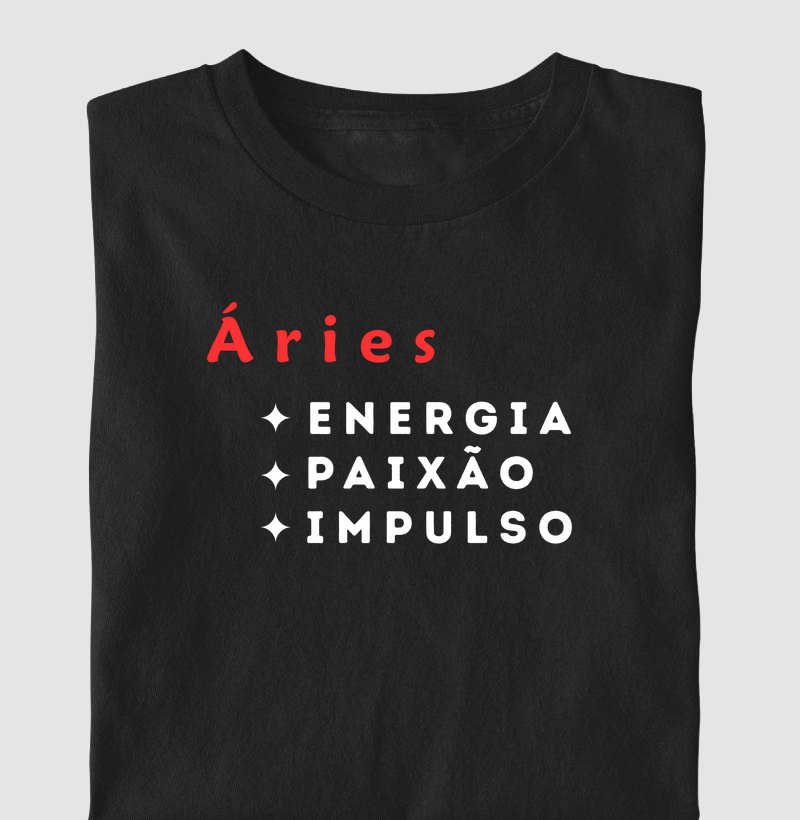 Camiseta Áries — Energia • Paixão • Impulso