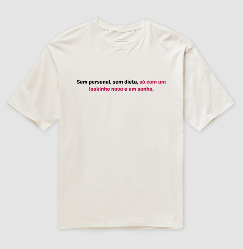 Só um Look Novo e um Sonho