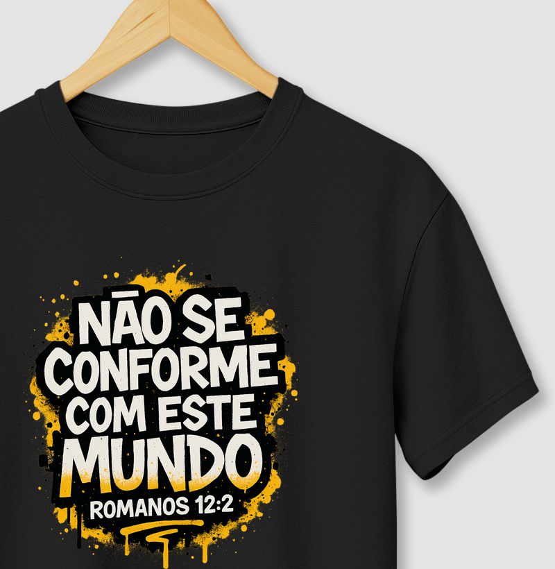 Não se conforme com este mundo