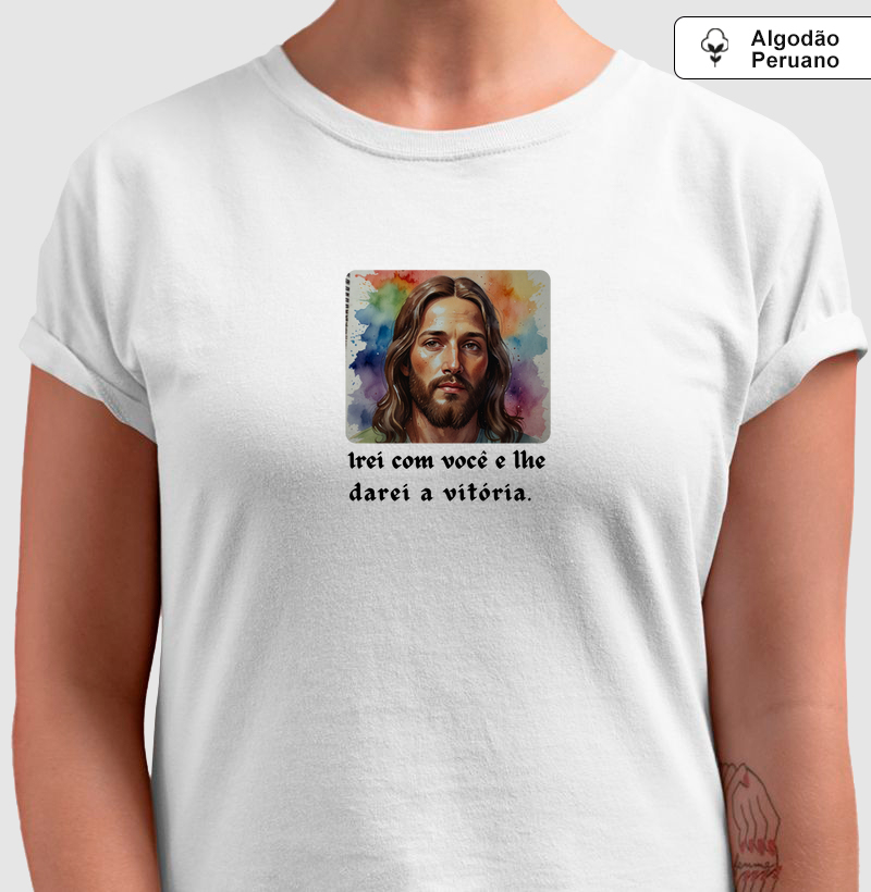 Camiseta Algodão Peruano Personalizada Irei com Você e Lhe Darei a Vitória.