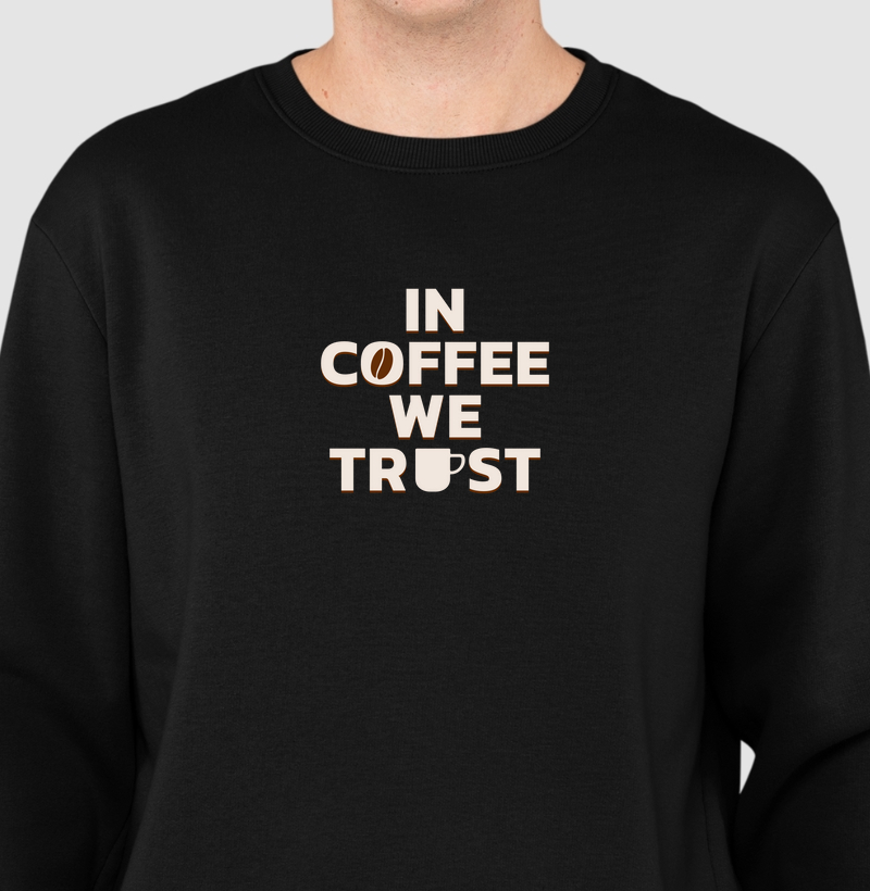 In Coffee We Trust: Moletom Slim -  Moda e Paixão pelo Café