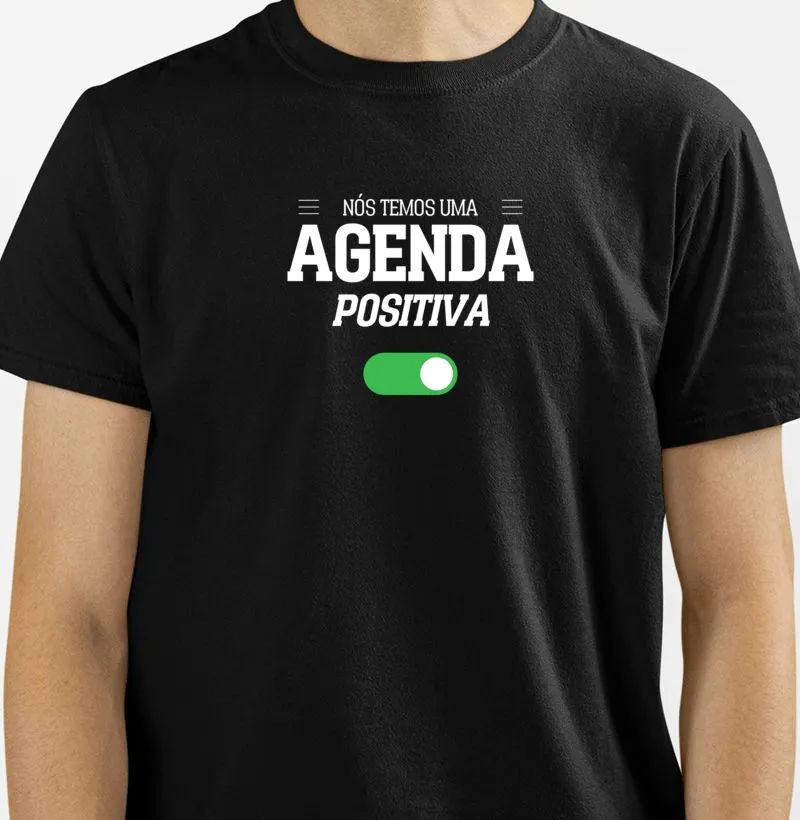 Camiseta Masculina "Agenda Positiva"