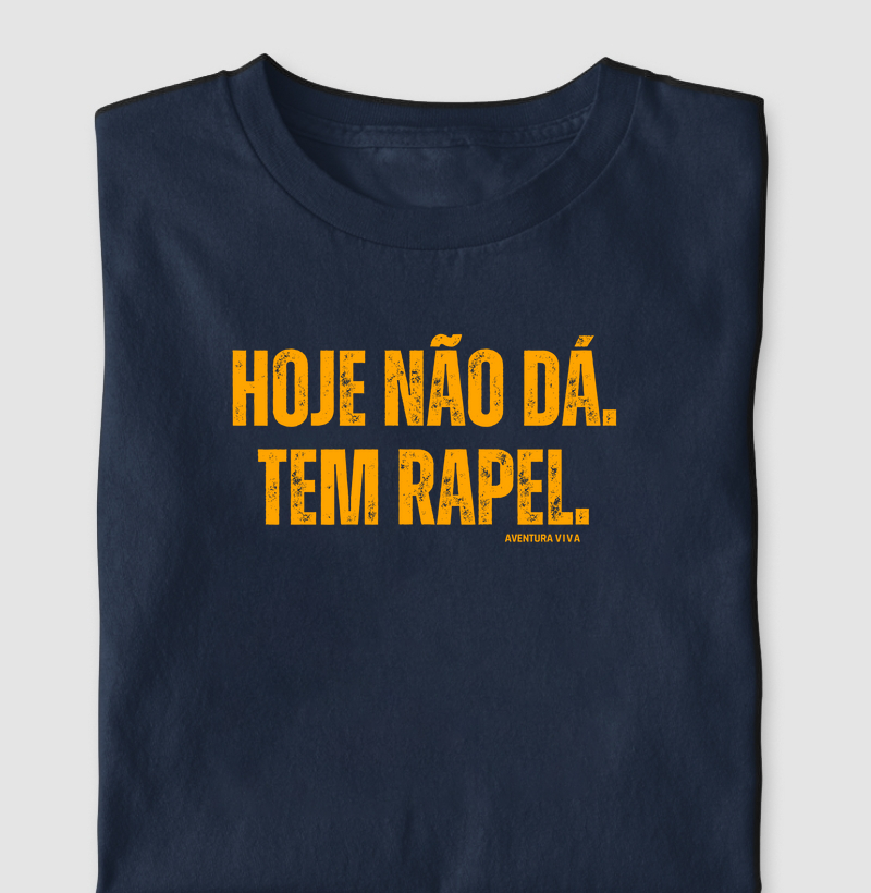 Não dá, tem rapel