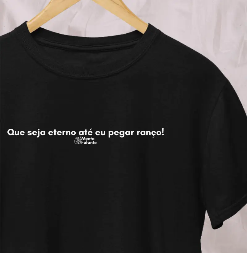 Que Seja Eterno até Eu Pegar Ranço
