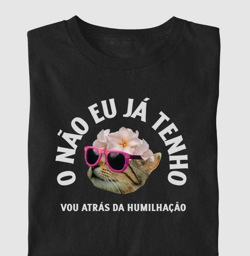 O não eu já tenho
