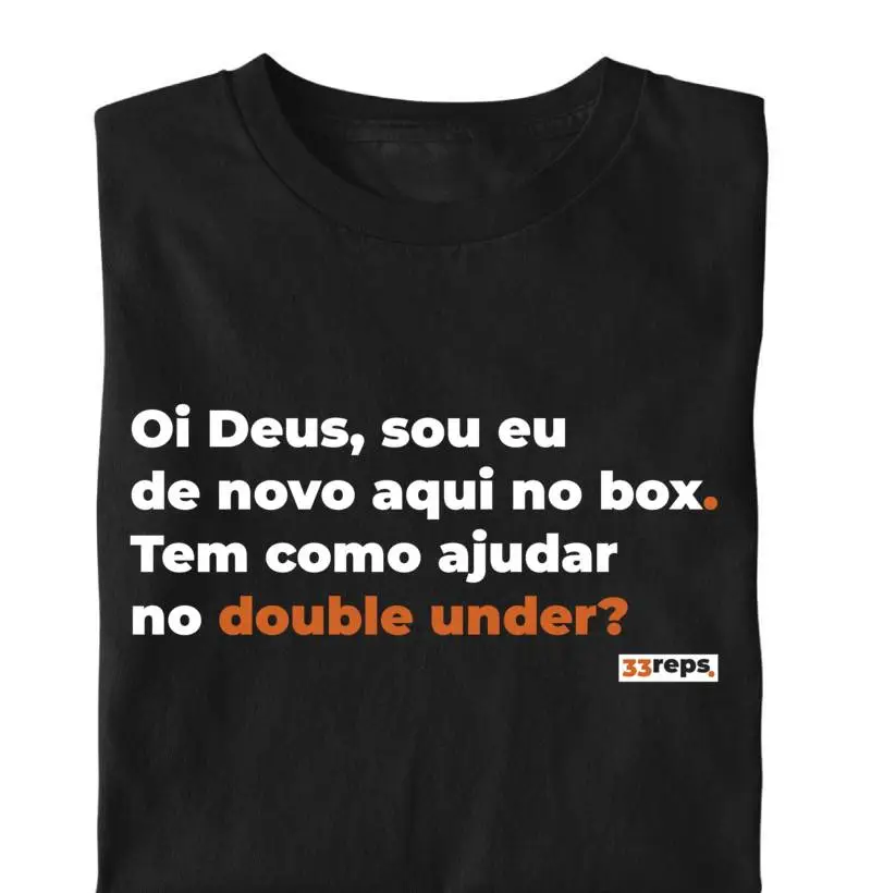 Oi Deus Double Under