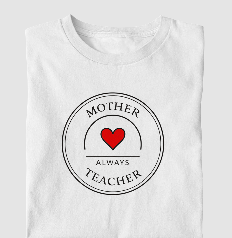 Mother & Teacher