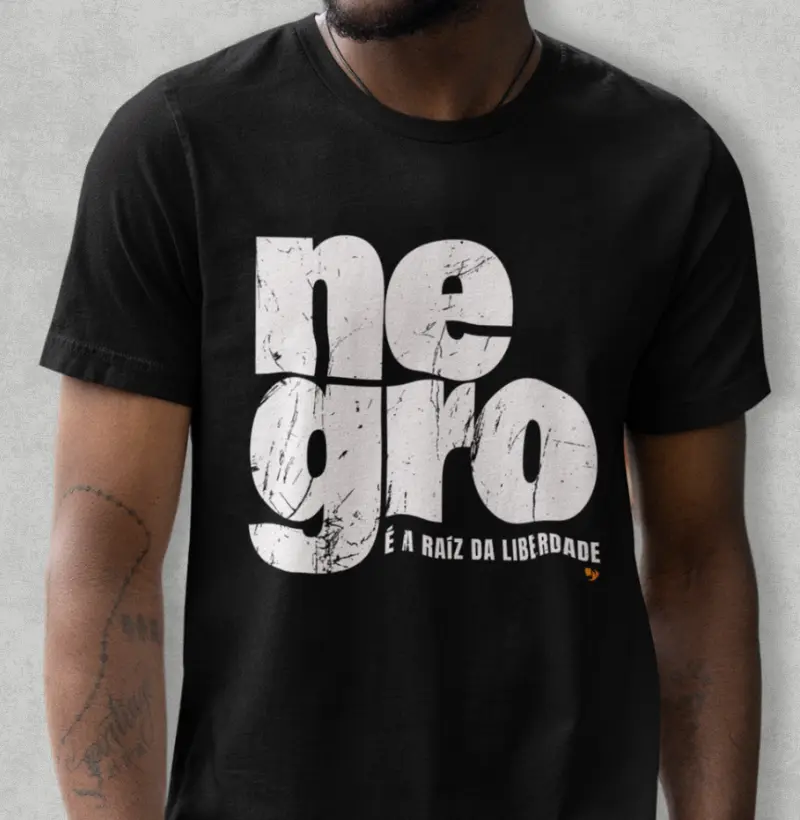 Negro é a raíz da liberdade