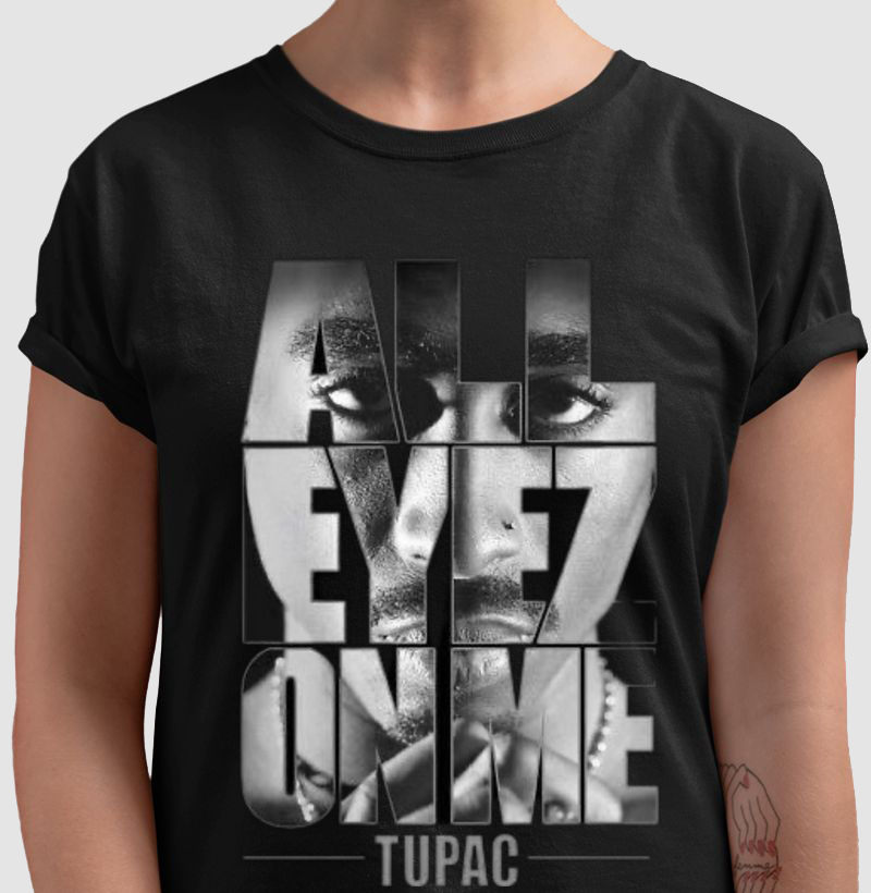 camiseta streetwear ALL EYEZ ON ME - TUPAC
