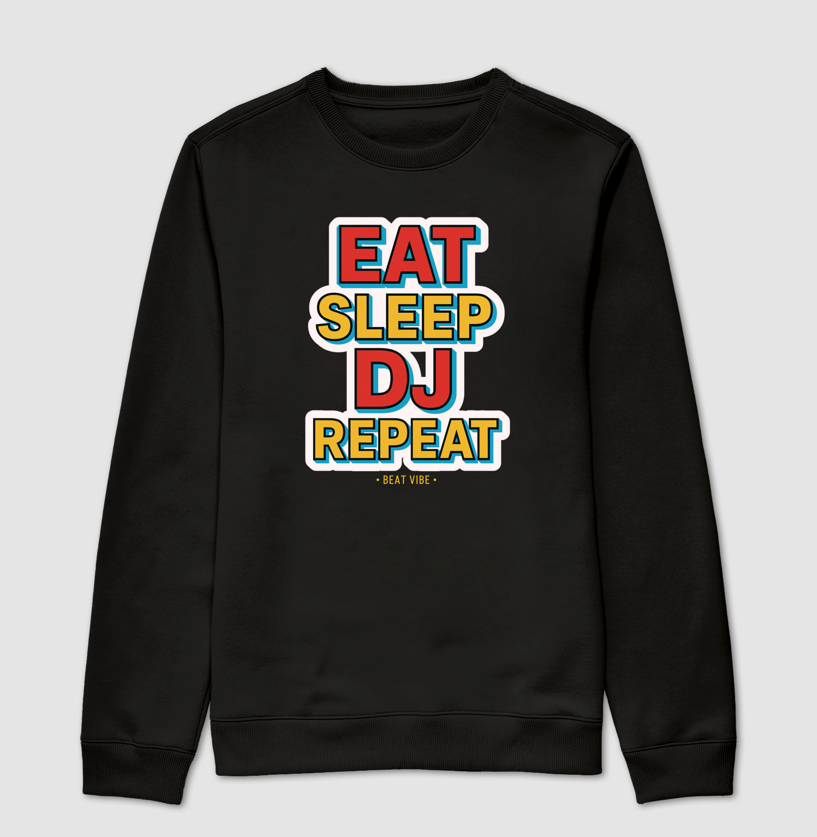 EAT. SLEEP. DJ. REPEAT. O Ciclo