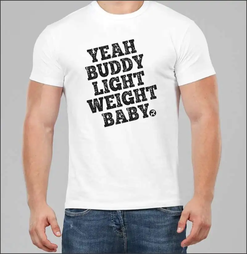 YEAH BUDDY LIGHT BABY