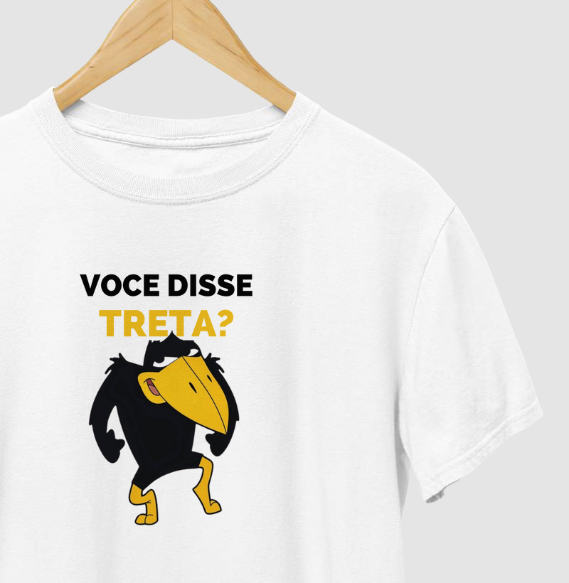 Você disse Treta?