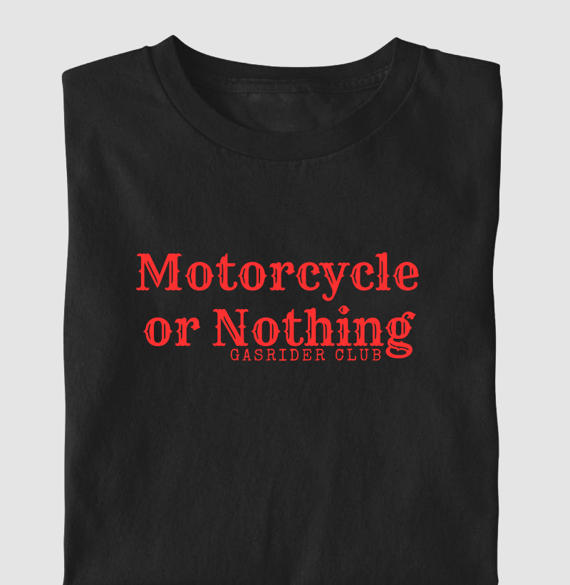 Motorcycle or nothing 3