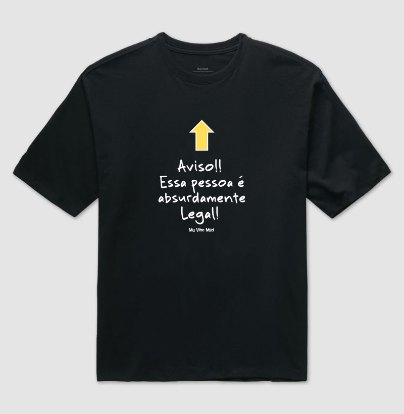Camiseta Oversized - Aviso
