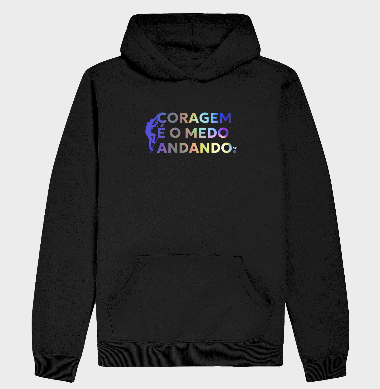 Coragem é o medo andando.