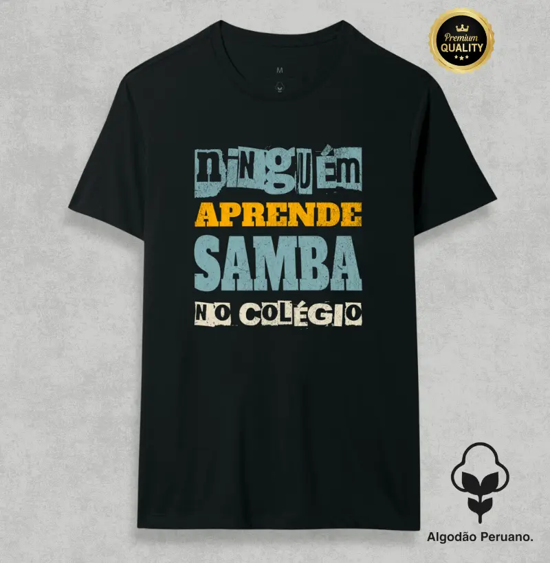 Ninguém aprende samba no colégio