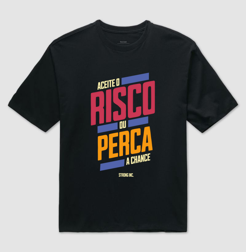 Camiseta Oversized Aceite o Risco 