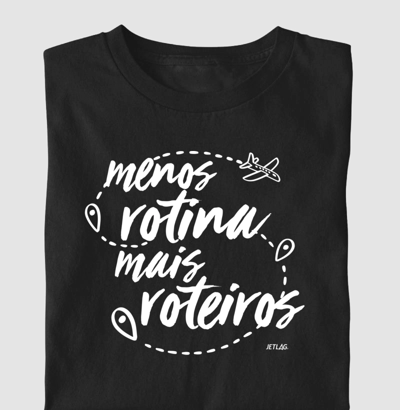 Menos rotina, mais roteiros