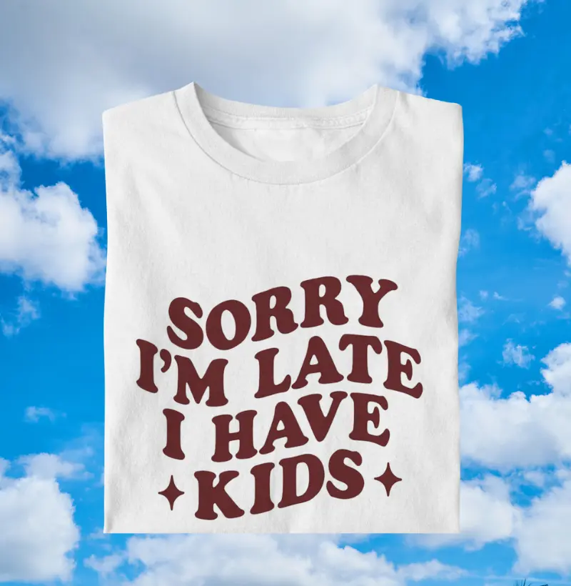 Be late and Kids