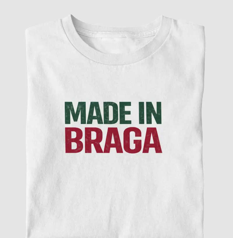 Made In Braga