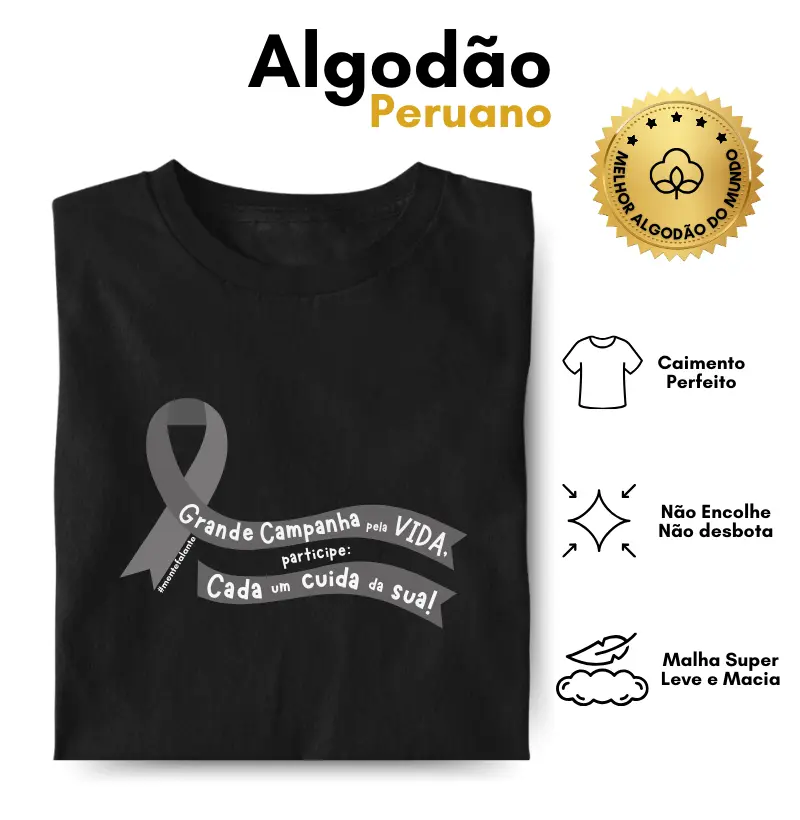 Grande Campanha pela Vida: Cada um Cuida da Sua! 
