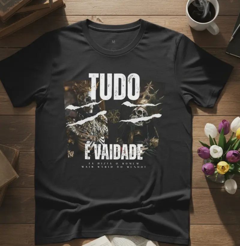  "Vaidade, Tudo é Vaidade"