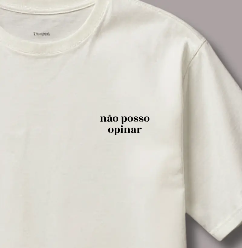 Não Posso Opinar