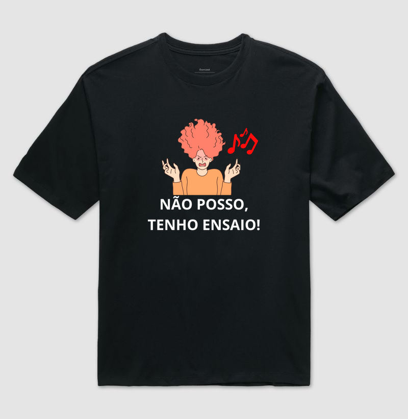NÃO POSSO TENHO ENSAIO