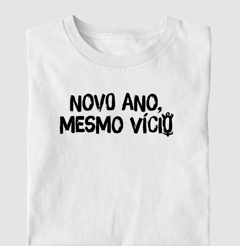 Novo ano, mesmo vício.