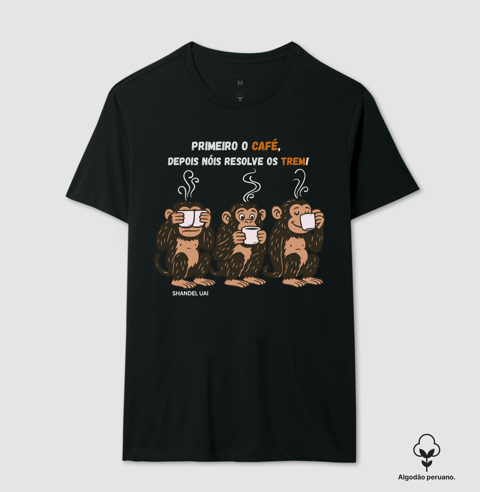 Primeiro o café