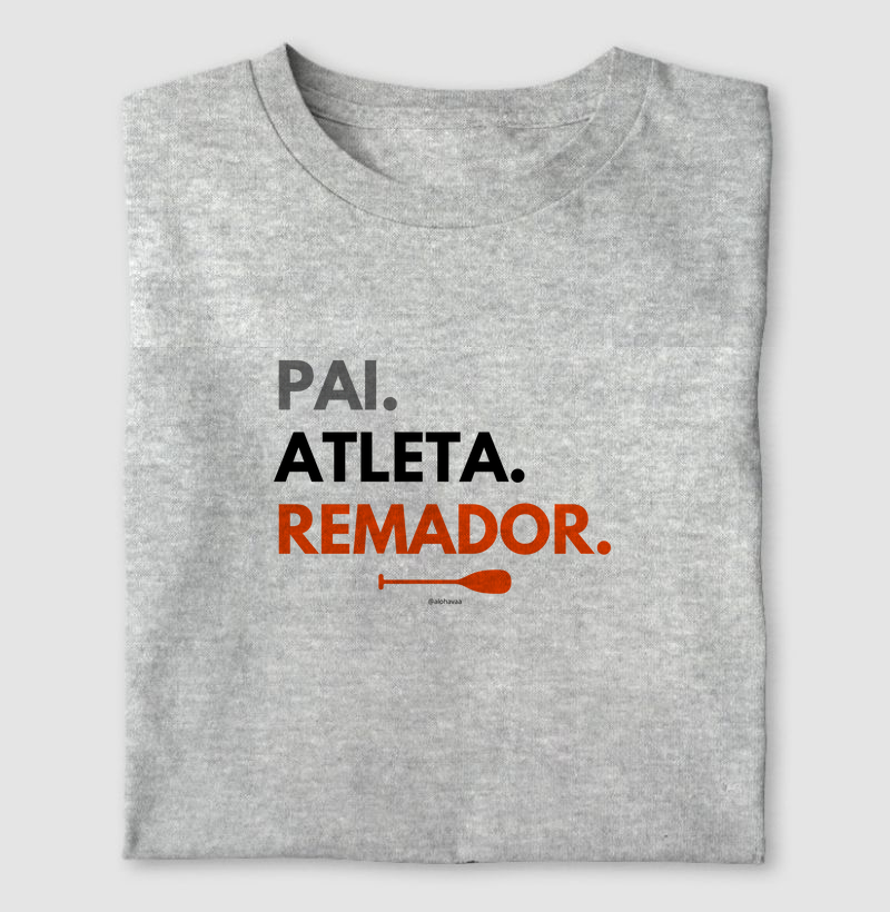 Pai. Atleta. Remador.