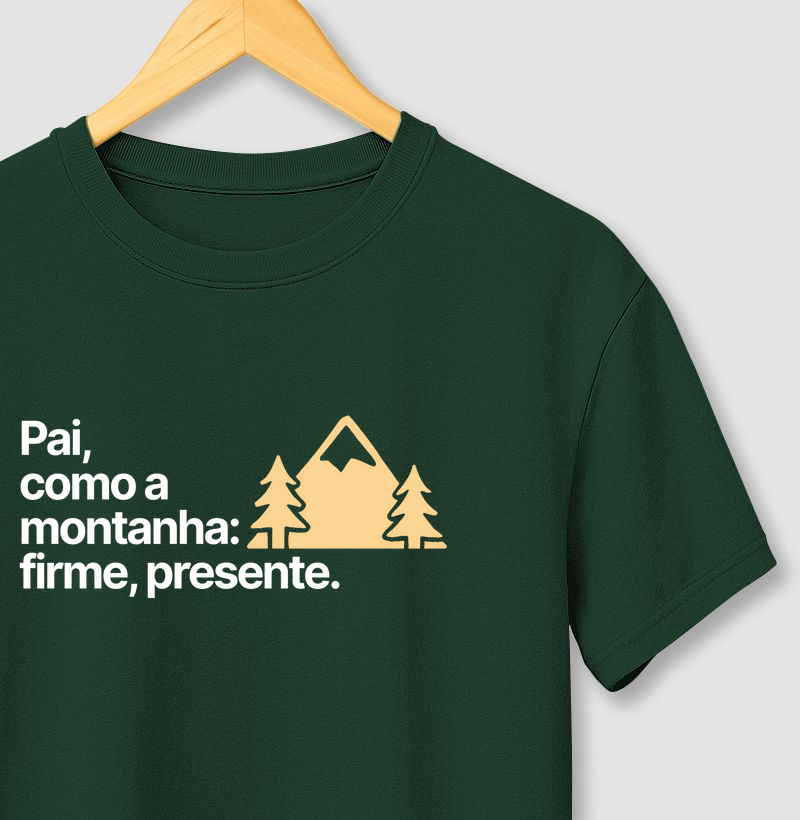 Pai, como a montanha: firme, presente