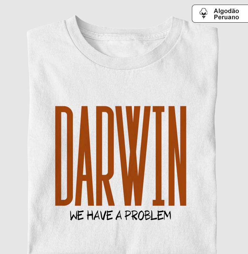 DARWIN WE HAVE A PROBLEM II
