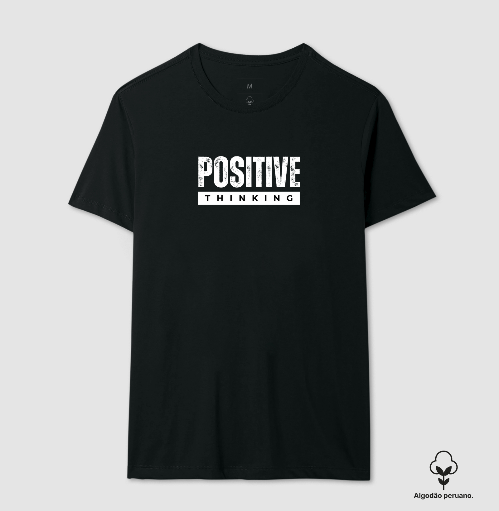 Camiseta masculina - Positive thinking (pensamento positivo)