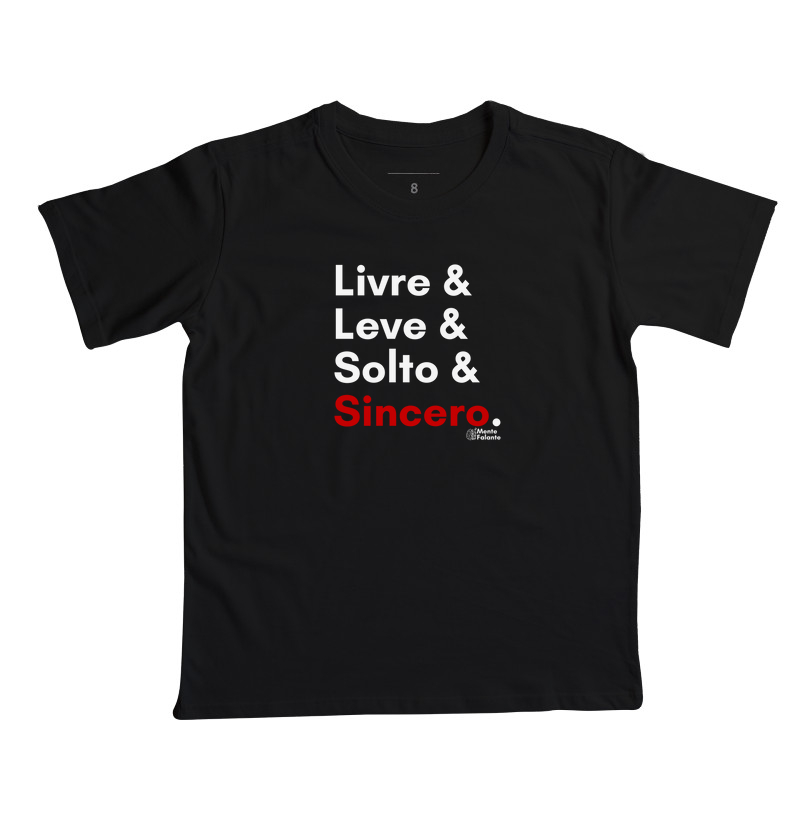 Livre, Leve, Solto e Sincero