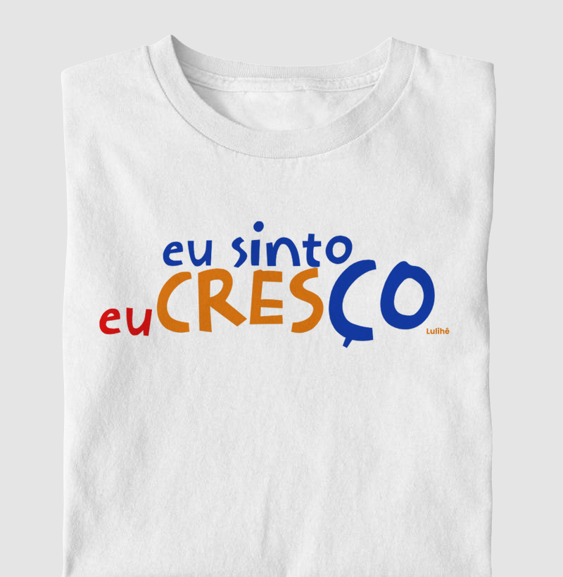 Eu sinto, eu cresço