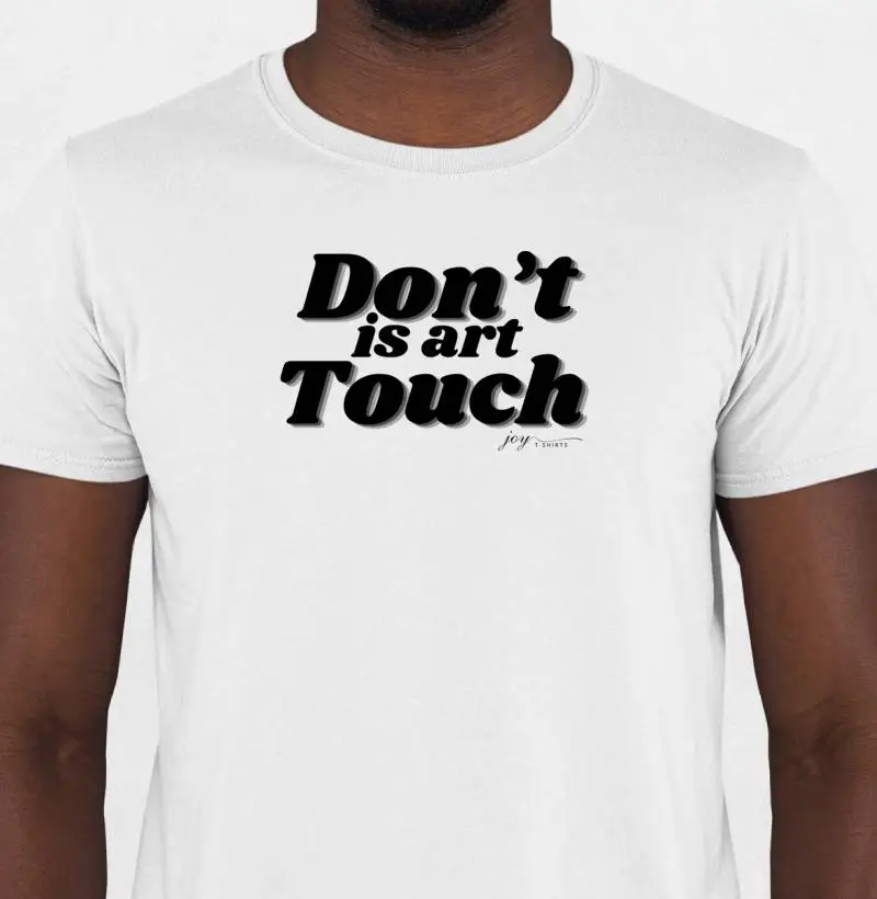 Coleção Divertidas - Don't touch, is art!