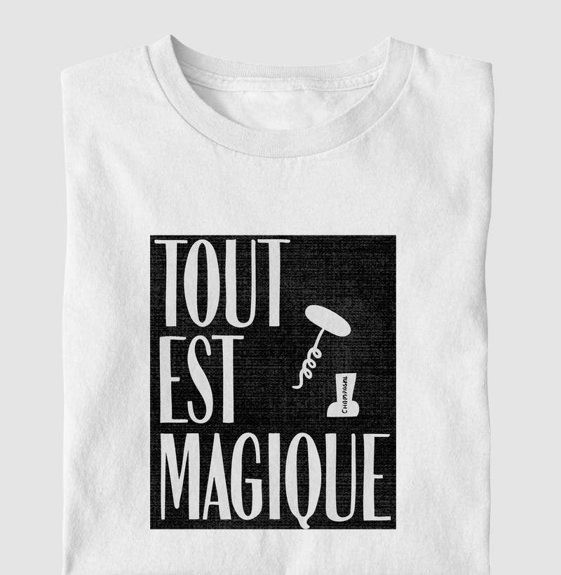 Tout est magique