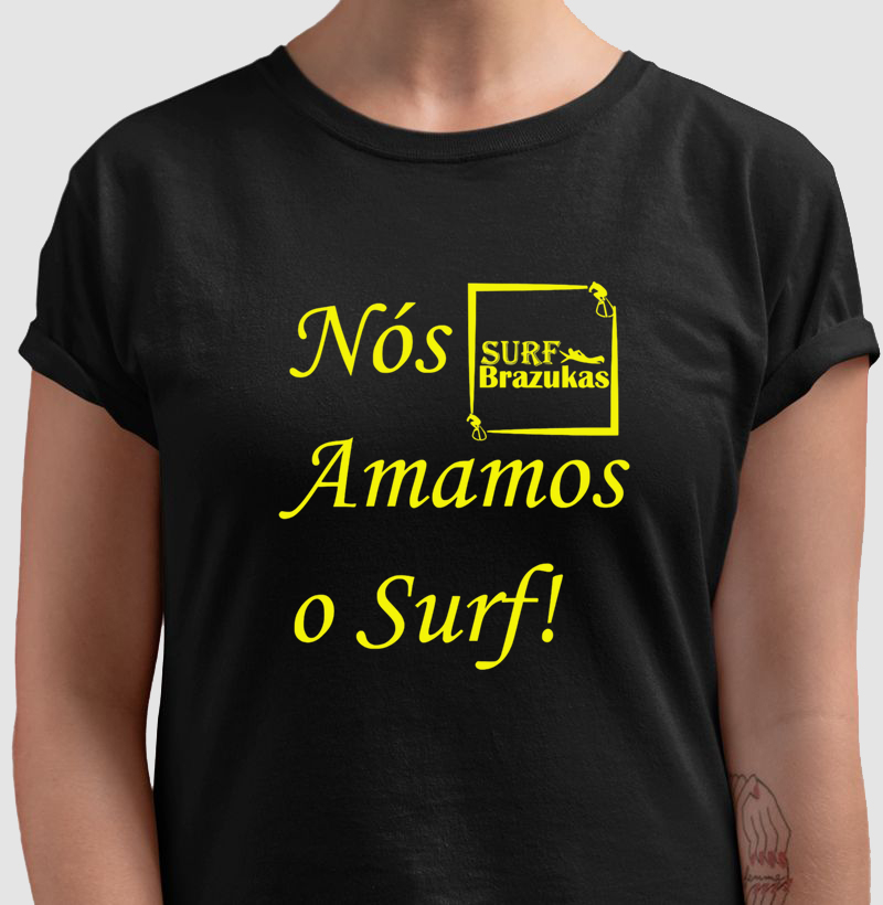 NÓS AMAMOS O SURF - LETRA AMARELA 