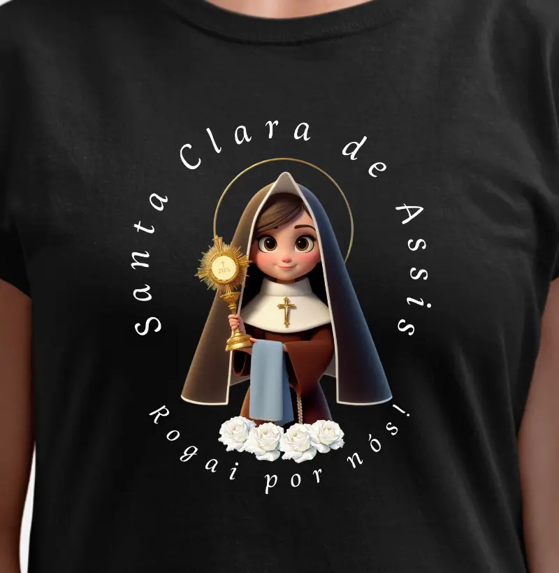 Santa Clara de Assis, Rogai por nós!