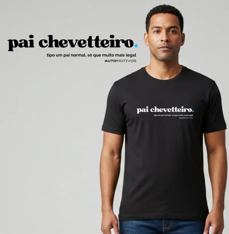 Pai Chevetteiro – Muito Mais Legal Que um Pai Normal!
