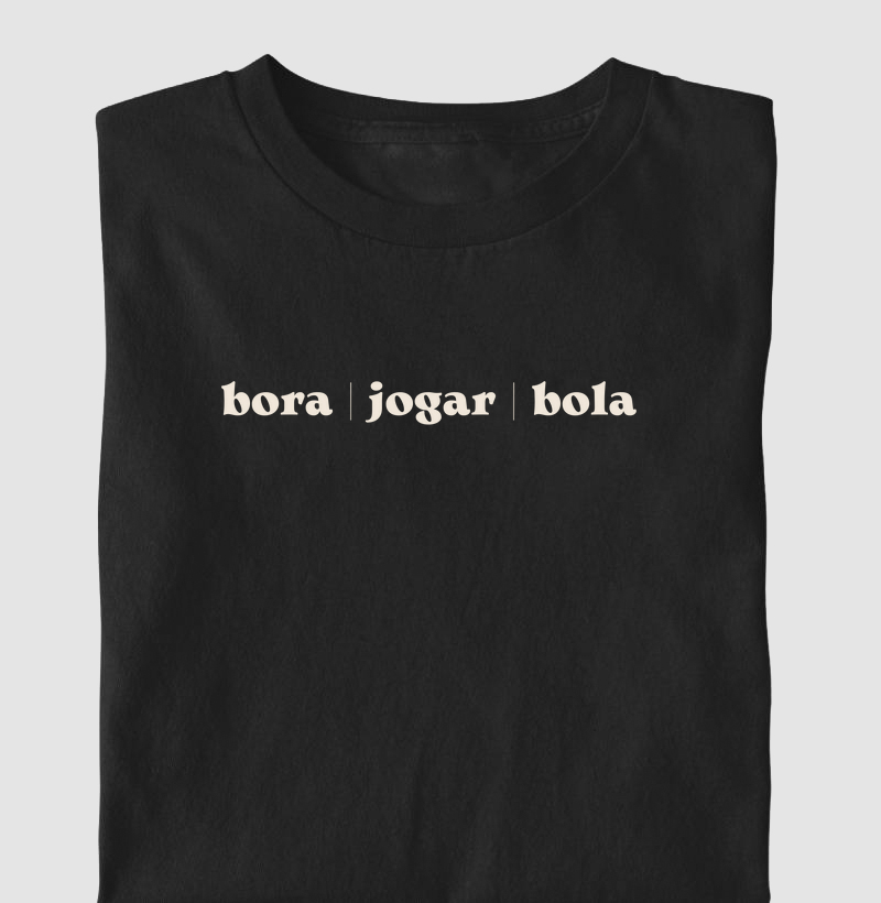 Bora jogar bola