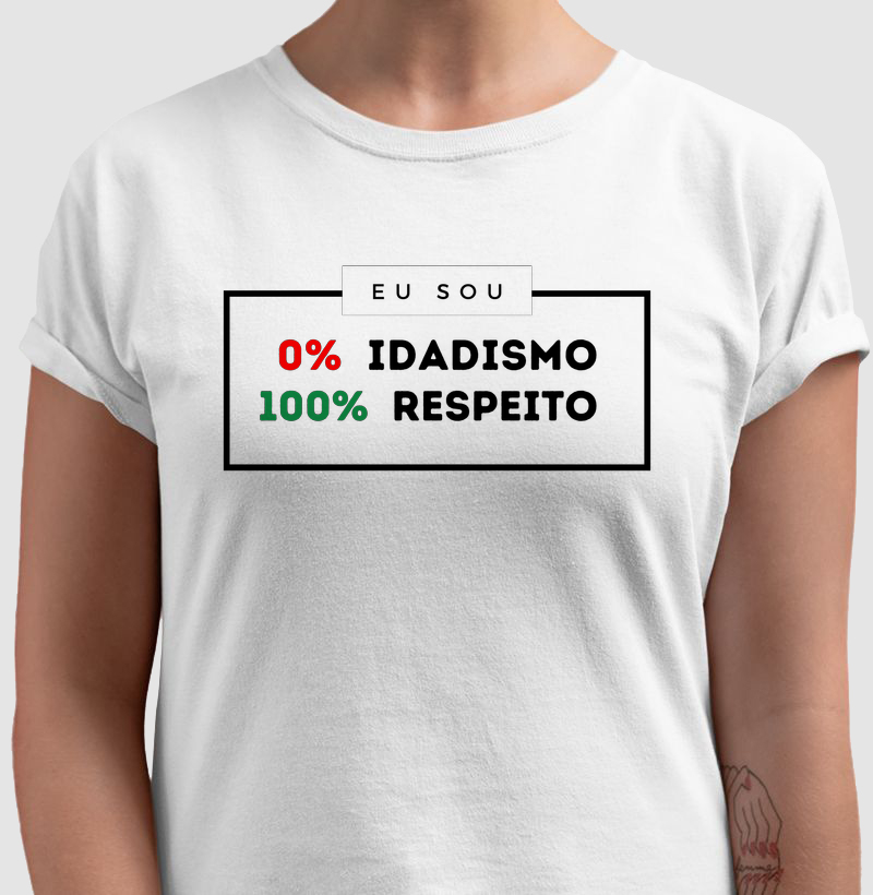 Eu sou 0% idadismo